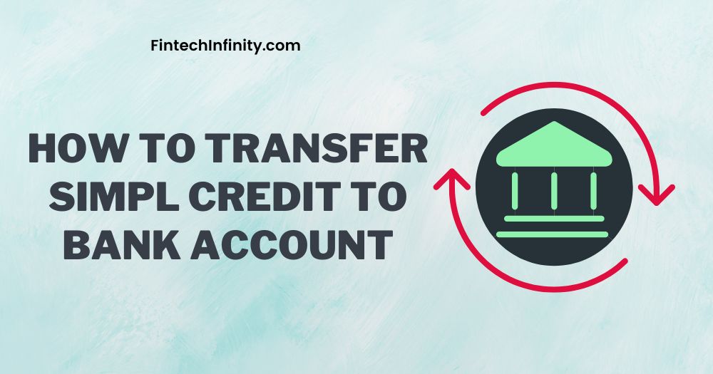 Simpl Pay Later To Bank Account Transfer