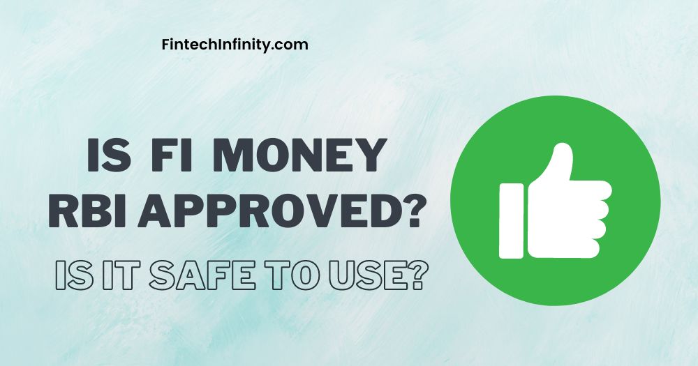 Is Fi Money RBI Approved